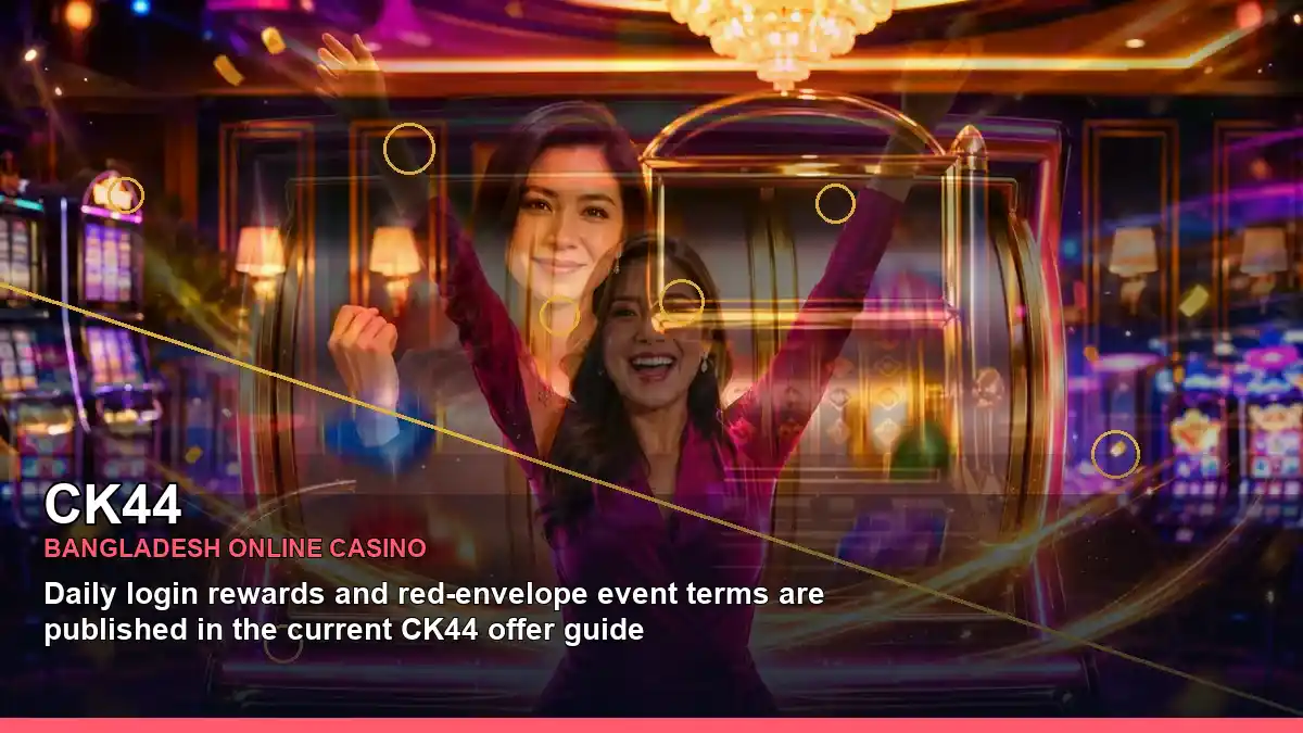 CK44 বাংলাদেশে অনলাইন স্লট ও ক্যাসিনো গেমস | Bangladesh online slots — mobile reel highlights · 2