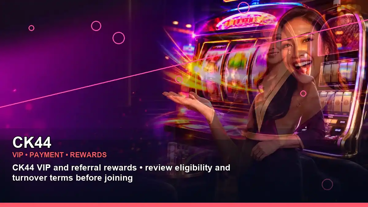 CK44 bKash/Nagad পেমেন্ট ও VIP রিওয়ার্ড | Bangladesh casino — payment guide · 4 — payment