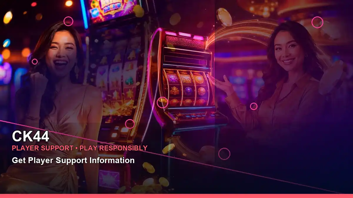 CK44 প্লেয়ার সহায়তা ও responsible gaming | Bangladesh guide — account safety details · 2 — poker